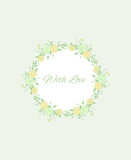 Floral circle frame with love. light green isolated background for your design, cards, invitation, Valentine's-Day