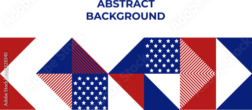 Abstract pattern, background of geometric shapes with space for text. USA colors. Happy President's Day. Template for background, invitations, greetings, web.