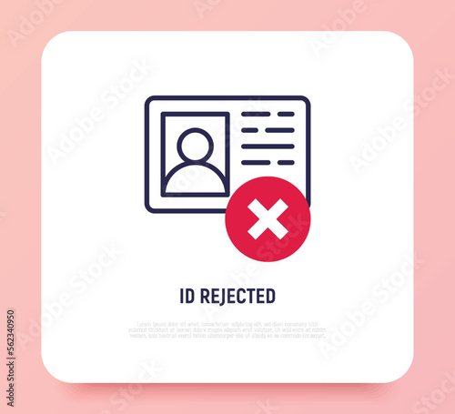 Id rejected thin line icon. Id card with cross mark. Modern vector illustration.