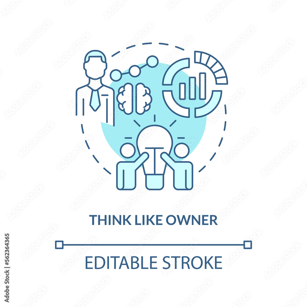 Think like owner turquoise concept icon. Business management. Rule of investing abstract idea thin line illustration. Isolated outline drawing. Editable stroke. Arial, Myriad Pro-Bold fonts used