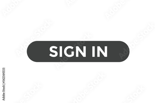 Sign in button web banner templates. Vector Illustration 