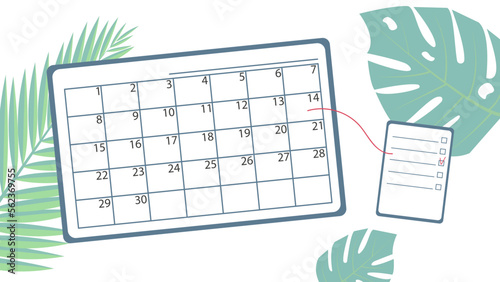 The concept of planning and self-organization. Calendar layout and a list with a check mark. Decoration with exotic flowers. Flat vector illustration