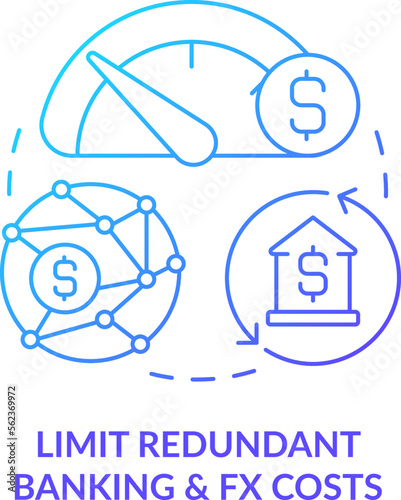 Limit redundant banking and FX costs blue gradient concept icon. Treasury management benefit abstract idea thin line illustration. Isolated outline drawing. Myriad Pro-Bold font used