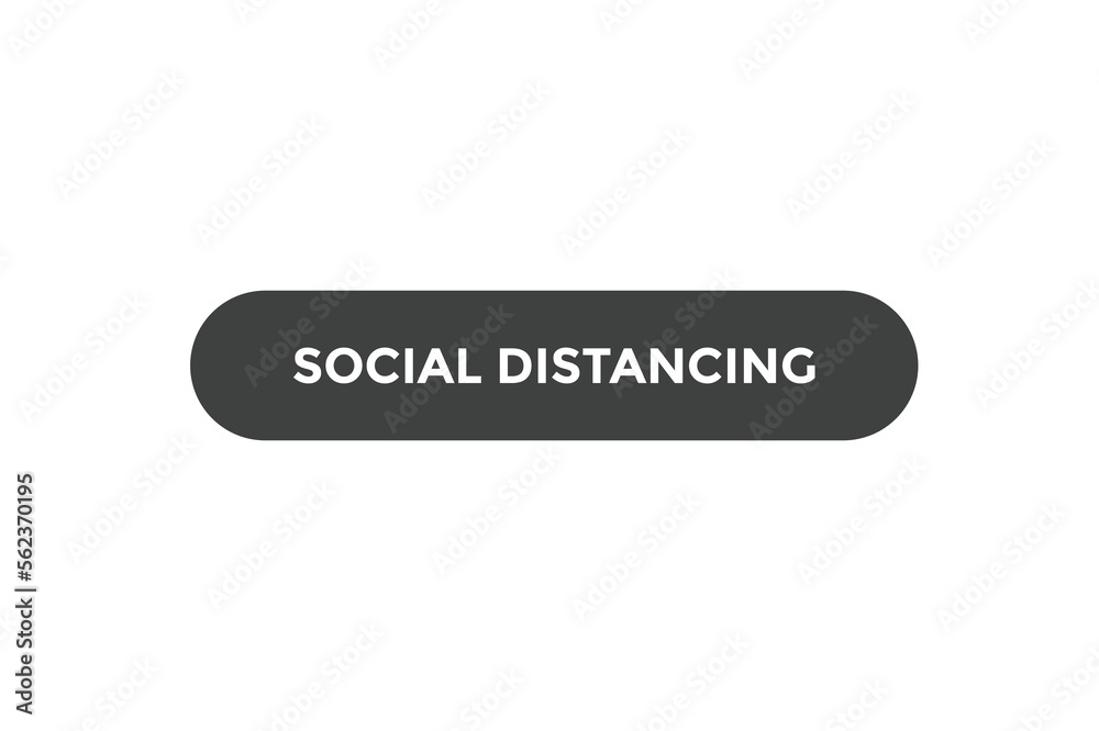 Social distancing button web banner templates. Vector Illustration
Social distancing button web banner templates. Vector Illustration