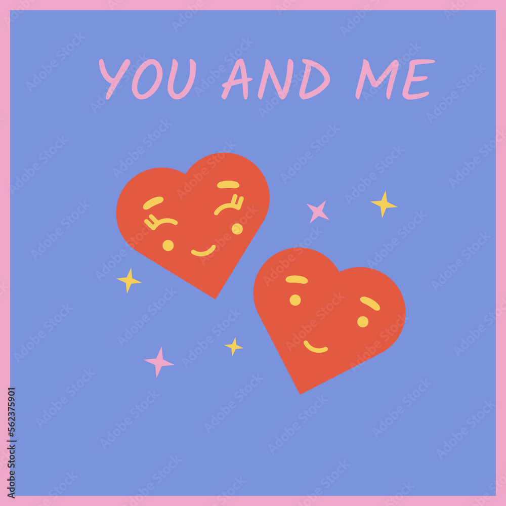 Happy Valentine's day background. You and me  postcard. Vector illustration in  cartoon retro style.