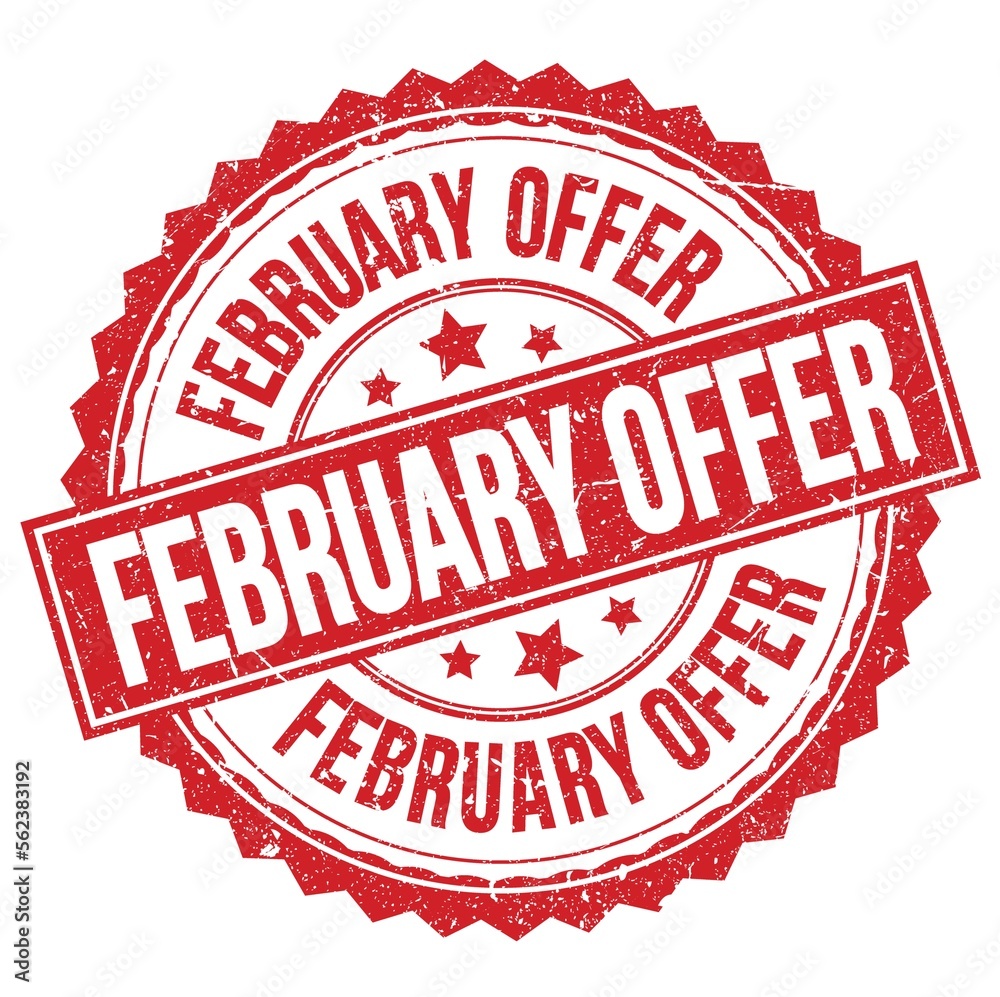 FEBRUARY OFFER text on red round stamp sign FEBRUARY OFFER text on red round stamp sign
