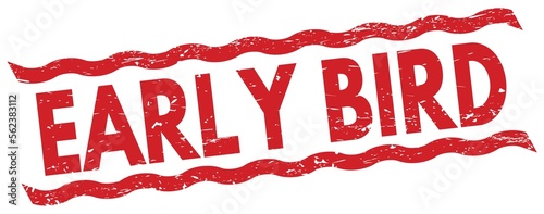 EARLY BIRD text on red lines stamp sign.