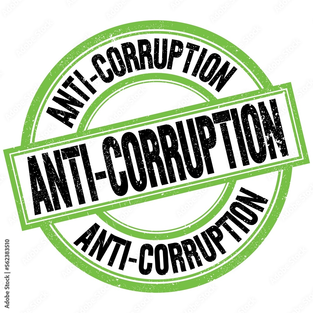 ANTI-CORRUPTION text on green-black round stamp sign ANTI-CORRUPTION text on green-black round stamp sign