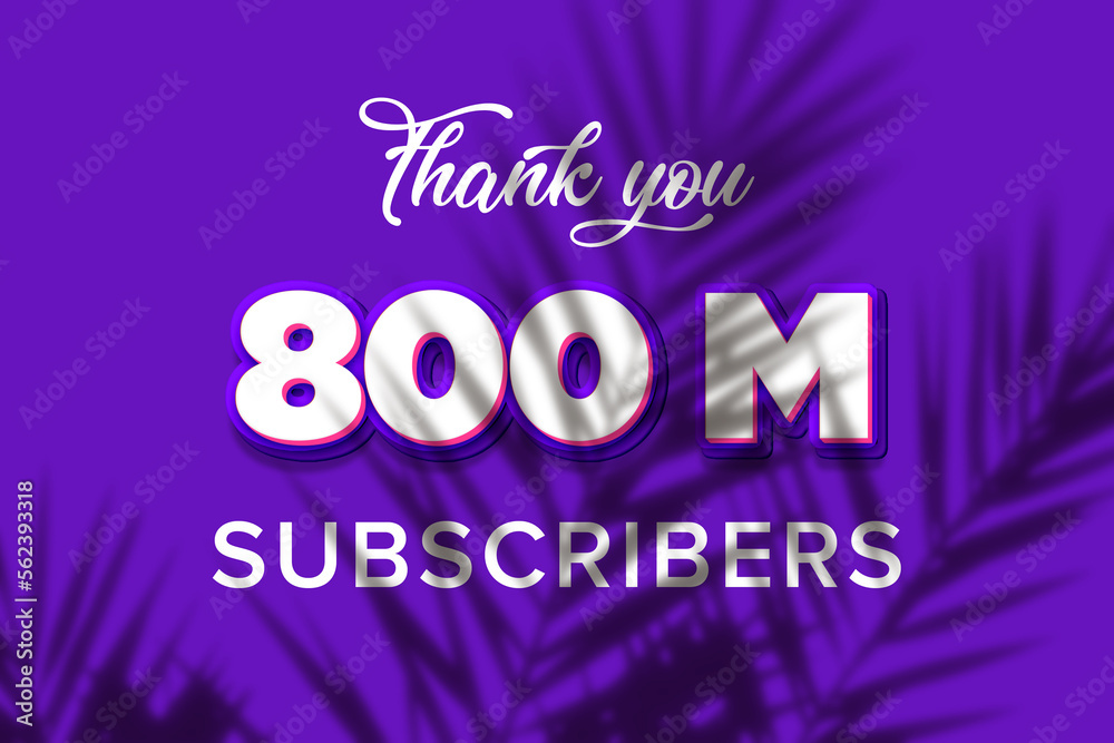 800 Million subscribers celebration greeting banner with Purple and Pink Design 800 Million subscribers celebration greeting banner with Purple and Pink Design