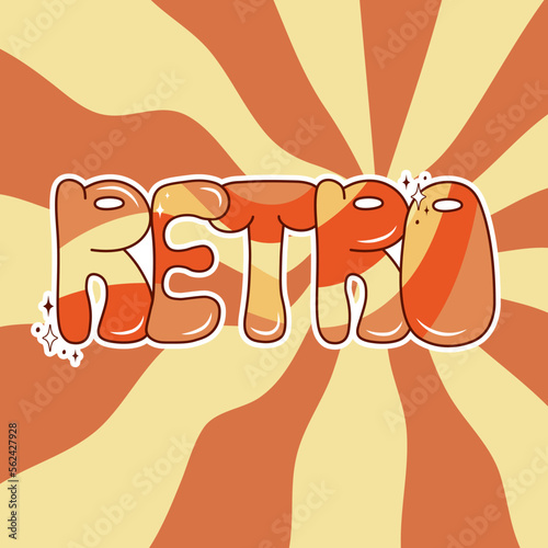 Handwritten groovy poster. Retro word on a rainbow background. Hippie and boho style.