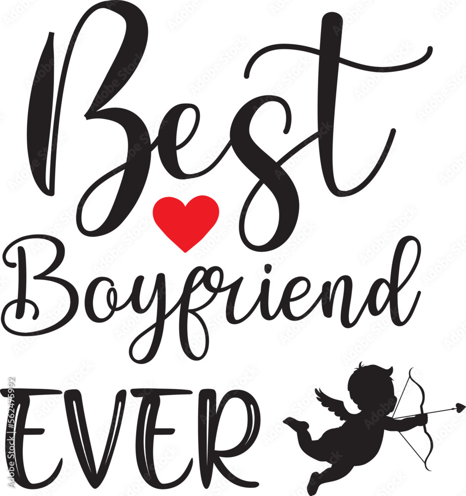 Best boyfriend ever svg