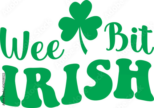 Wee bit irish SVG Cut Files -St Patrick's day SVG, St Patrick's svg, sexy St Patrick's svg, Saint Patrick's Day Svg Shamrock svg, lucky svg
