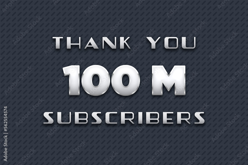 100 Million subscribers celebration greeting banner with Metal Design