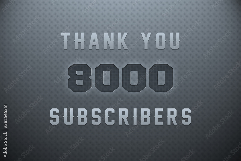 8000 subscribers celebration greeting banner with Metal Engriving Design 8000 subscribers celebration greeting banner with Metal Engriving Design