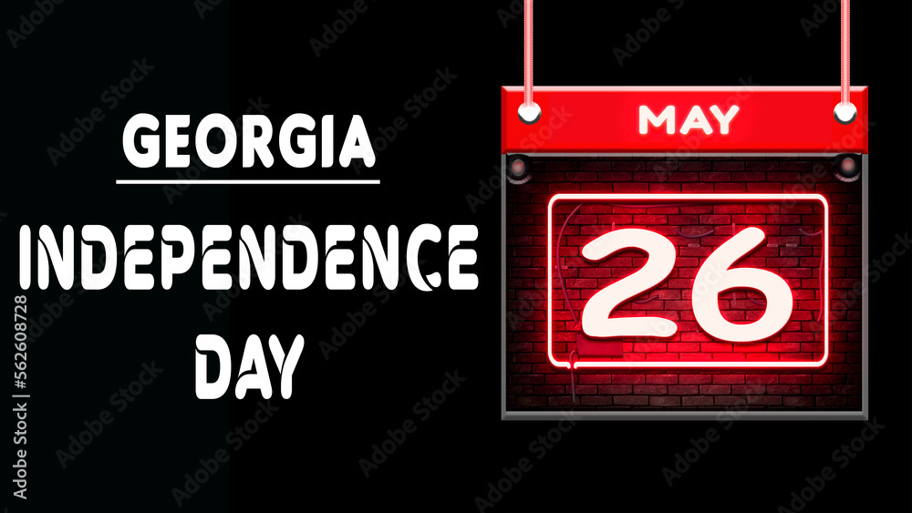 Fototapeta premium Happy Independence Day of Georgia, 26 May. World National Days Neon Text Effect on background