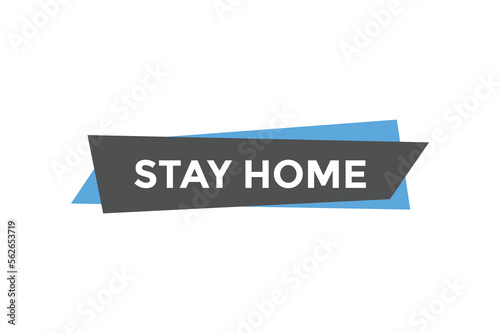 Stay home button web banner templates. Vector Illustration
