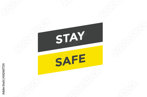 Stay safe button web banner templates. Vector Illustration
