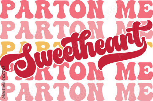 Parton me sweetheart