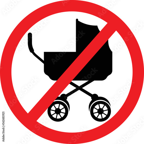 No Baby Stroller Allowed. Baby Restriction Sign