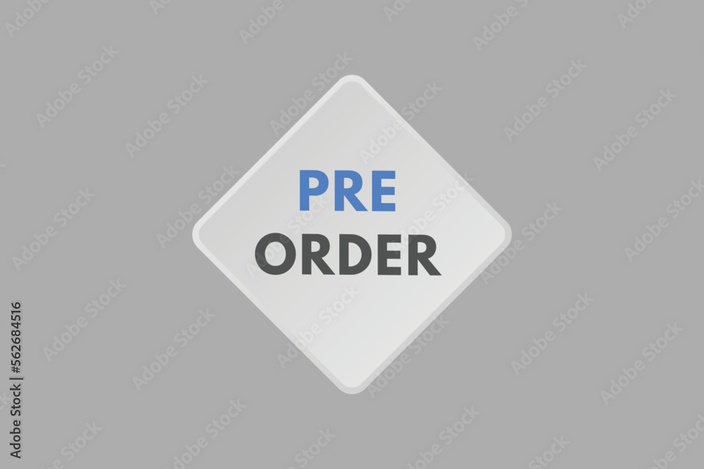 pre order text Button. pre order Sign Icon Label Sticker Web Buttons