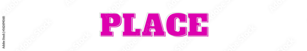 place Pink typography banner on transparent background place Pink typography banner on transparent background