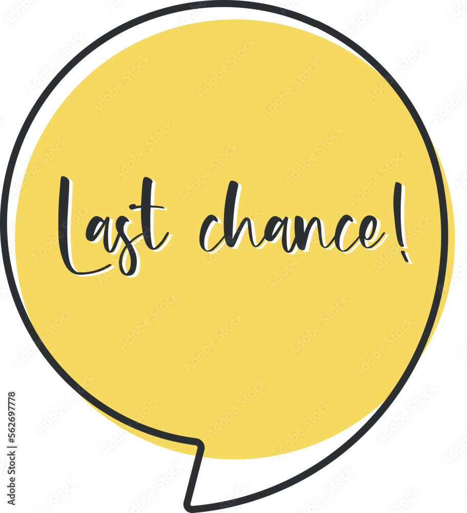 Last chance comic speech bubble in pop art style. Comic speech. Dialog window. Yellow banner for sale. Last chance comic speech bubble in pop art style. Comic speech. Dialog window. Yellow banner for sale.