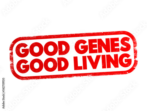 Good Genes Good Living text stamp, concept background