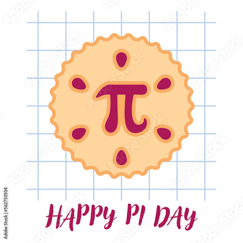 Happy Pi Day! Celebrate Pi Day. Mathematical constant. Pi Day Cherry Pie. Mathematical constant, irrational number, greek letter