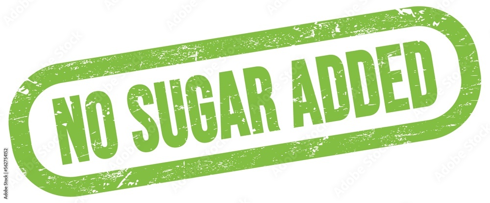 NO SUGAR ADDED, text written on green stamp sign. NO SUGAR ADDED, text written on green stamp sign.