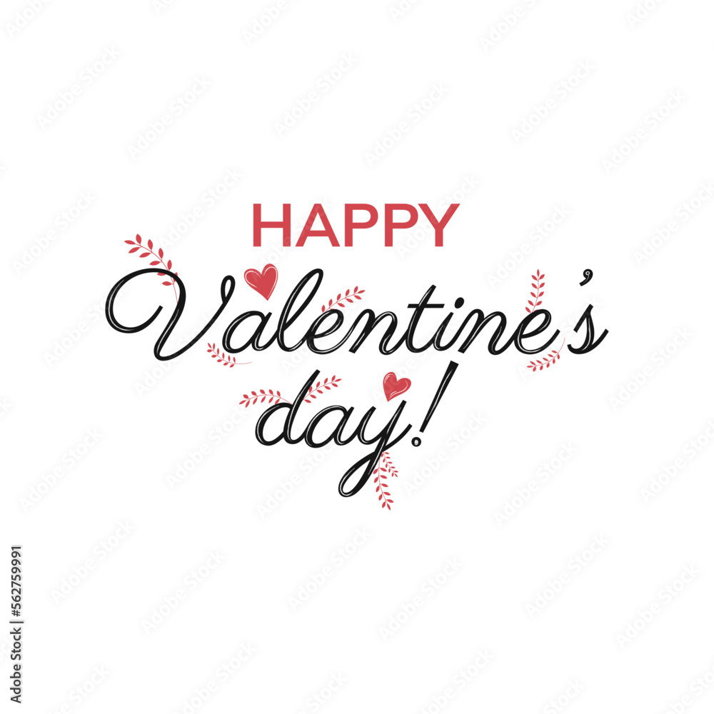Inscription on isolated white background Happy Valentine's Day with vegetation, hearts and flowers for cards, banners. Vector