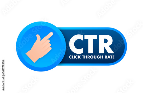 CTR - Click through rate sign, label. Hand Click. Vector stock illustration