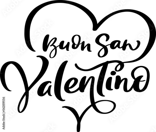 Happy Valentine Day on Italian Buon san Valentino with heart. Black vector calligraphy lettering text with heart. Holiday love quote design for valentine greeting card, phrase poster