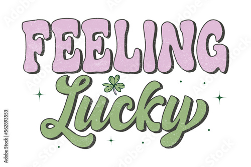 St. Patrick's Feeling Lucky Sublimation t-shirt design vector 