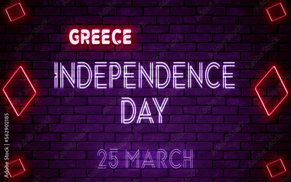 Fototapeta premium Happy Independence Day of Greece, 25 March. World National Days Neon Text Effect on bricks background