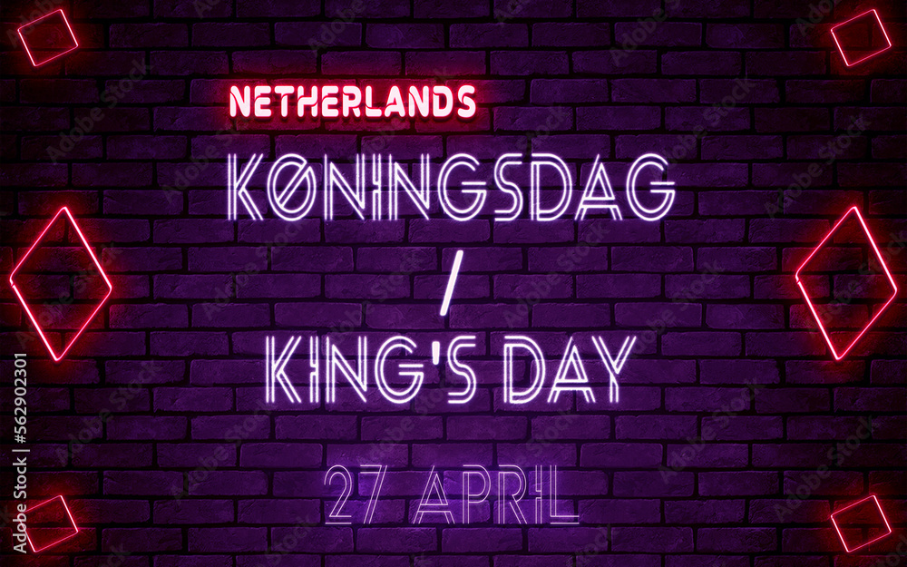 Fototapeta premium Happy Koningsdag King's Day of Netherlands, 27 April. World National Days Neon Text Effect on bricks background