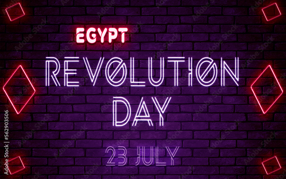 Obraz premium Happy Revolution Day Egypt, 23 July. World National Days Neon Text Effect on bricks background