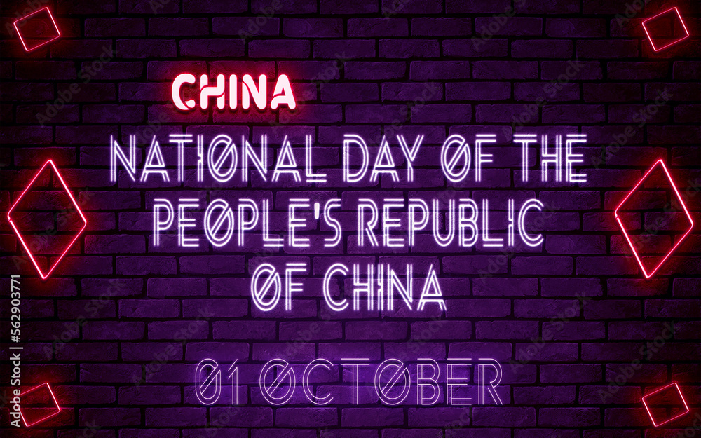 Obraz premium Happy National Day of the People's Republic of China, 01 October. World National Days Neon Text Effect on bricks background