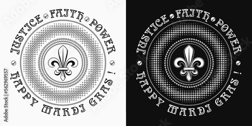 Round carnival Mardi Gras black and white pattern with beads, fleur de lis symbol, text Power, Faith, Justice. Halftone style. For prints, clothing, plate, apparel, t shirt, surface design