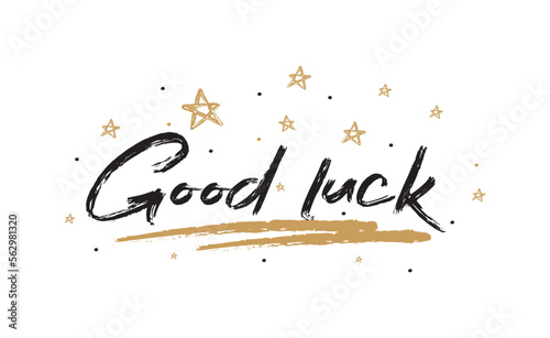Good luck card. Beautiful greeting banner poster calligraphy inscription black text word gold ribbon