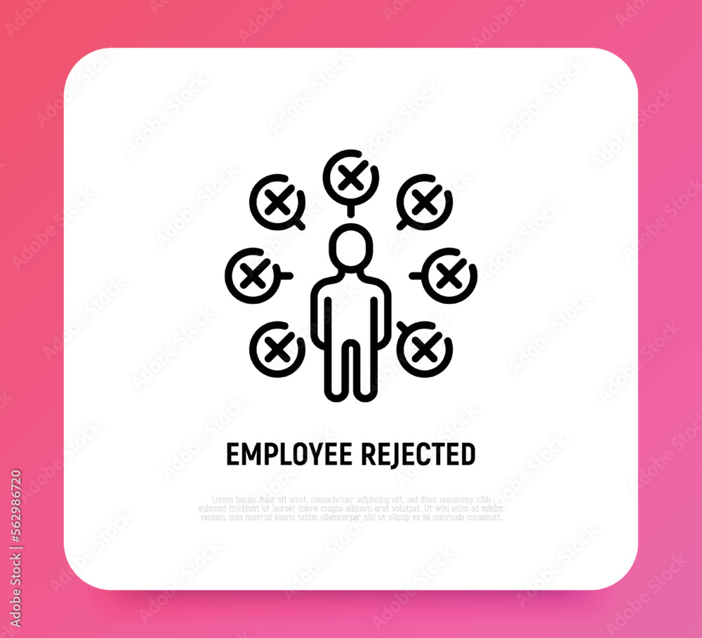 Candidate for job is rejected thin line icon. Not enough qualifications. Checklist around man with cross marks. Modern vector illustration. Candidate for job is rejected thin line icon. Not enough qualifications. Checklist around man with cross marks. Modern vector illustration.