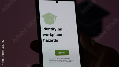 Identifying workplace hazards program. A student enroll in courses to study, to learn a new skill and pass certification. photo