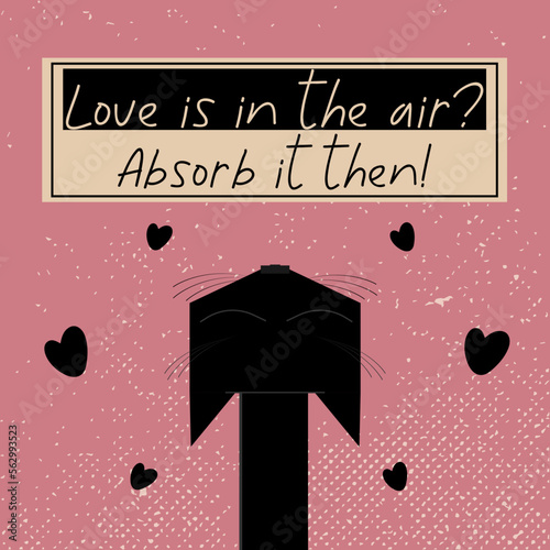 Cat sniffing the air full of love. St. Valentine's Day card. love is in the air. Love message. Love celebration. 