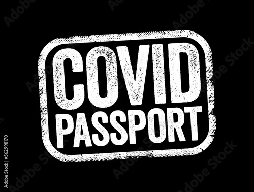 COVID passport text concept stamp for presentations and reports