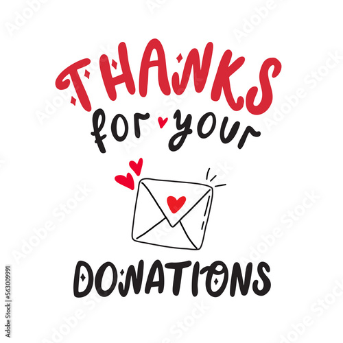 Thanks for your donations sign for a charity event with cute letter with hearts.