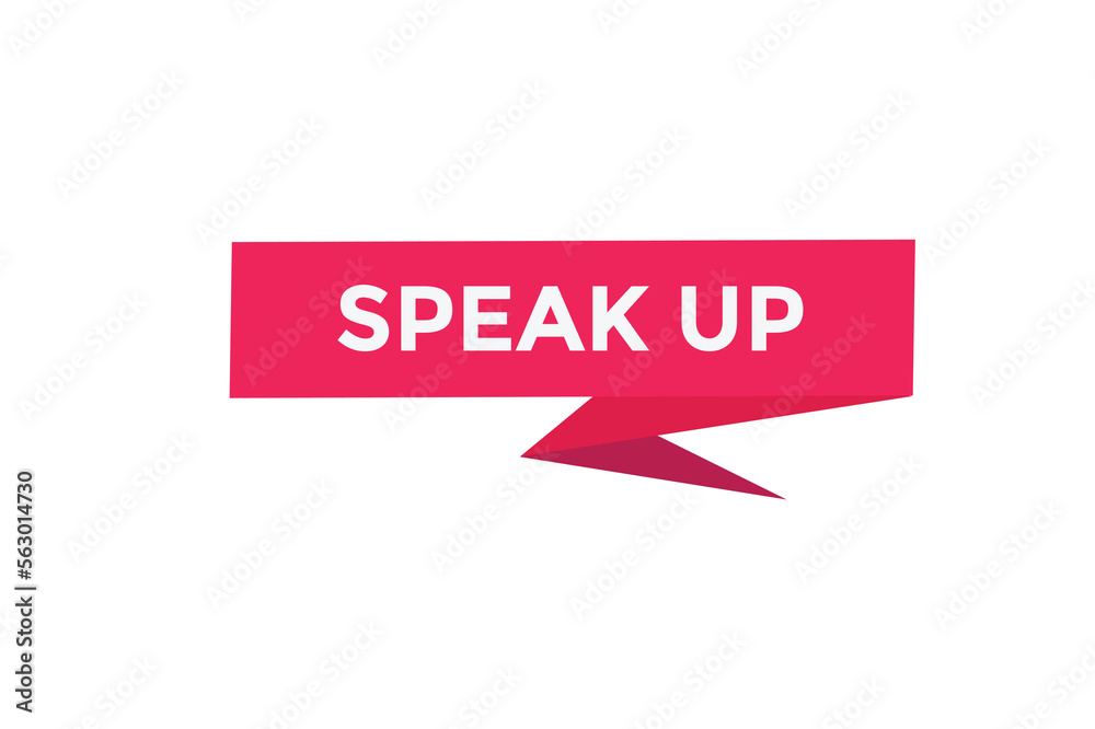 Speak up button web banner templates. Vector Illustration
