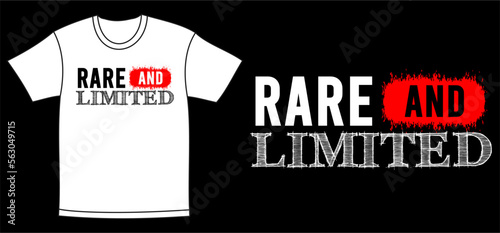 rare and limited typography t-shirt design