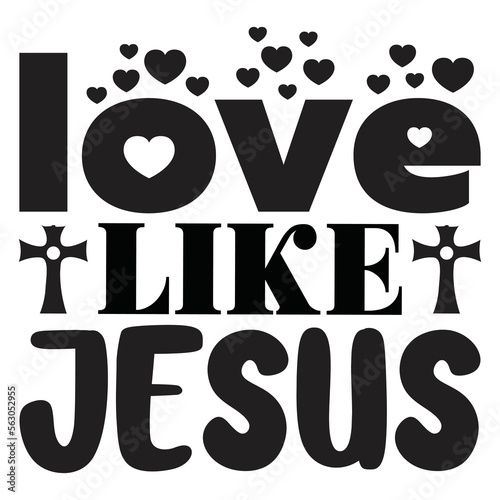 Love Like Jesus