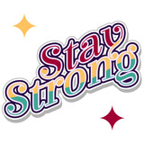 Stay Strong Lettering Vector