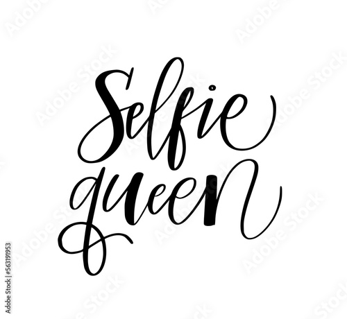 Selfie queen. Modern calligraphy grunge hand-drawn phrase on transparent background