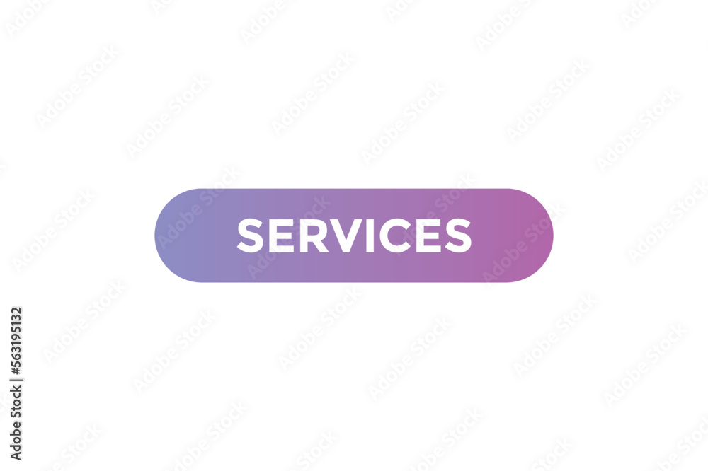 Services button web banner templates. Vector Illustration
Services button web banner templates. Vector Illustration
